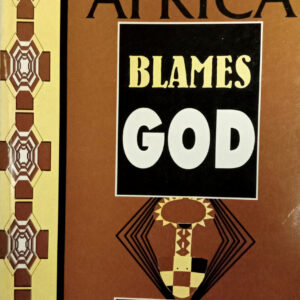 Africa-Blames-God